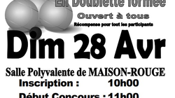 Concours en Doublette le 28 avril 2024 - Maison-Rouge - 77370
