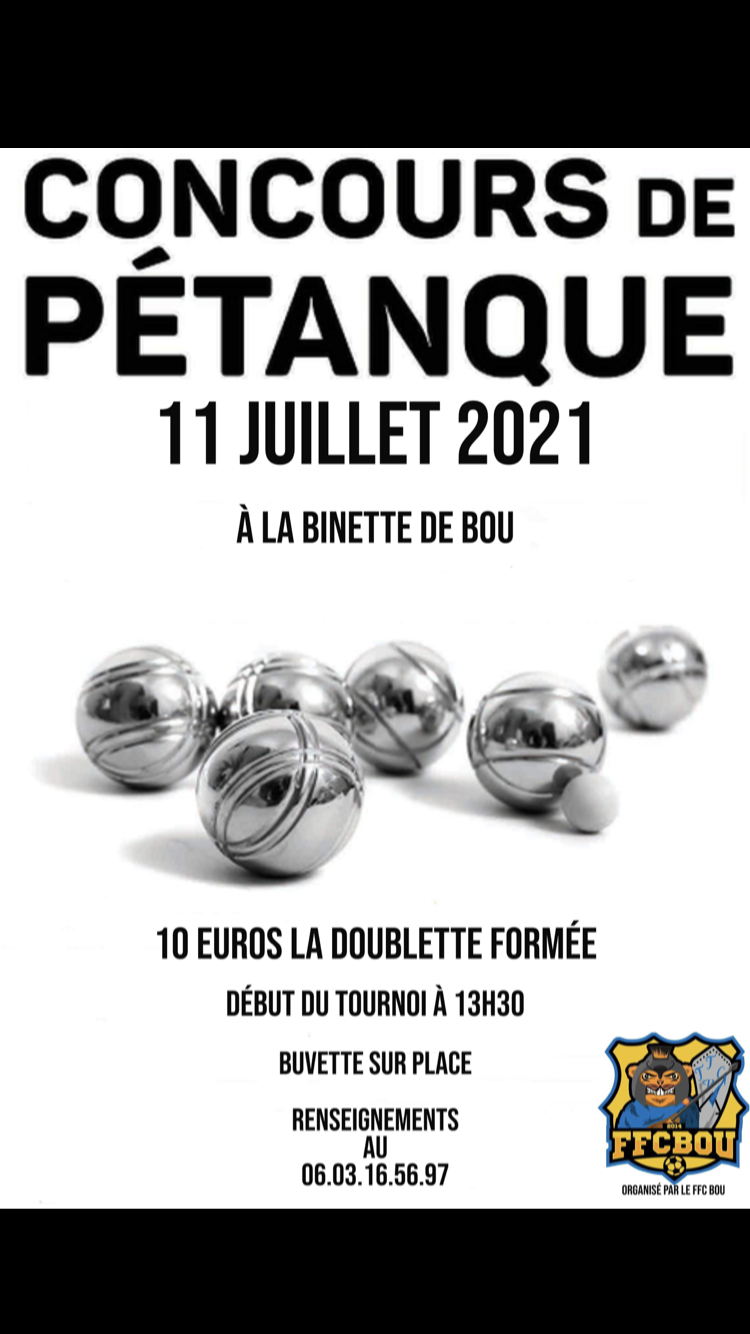 Concours De Pétanque Ouvert à Tous En Lot-et-garonne Concours de pétanque Ouvert à tous - Bou - 11 juillet 2021 - Doublette