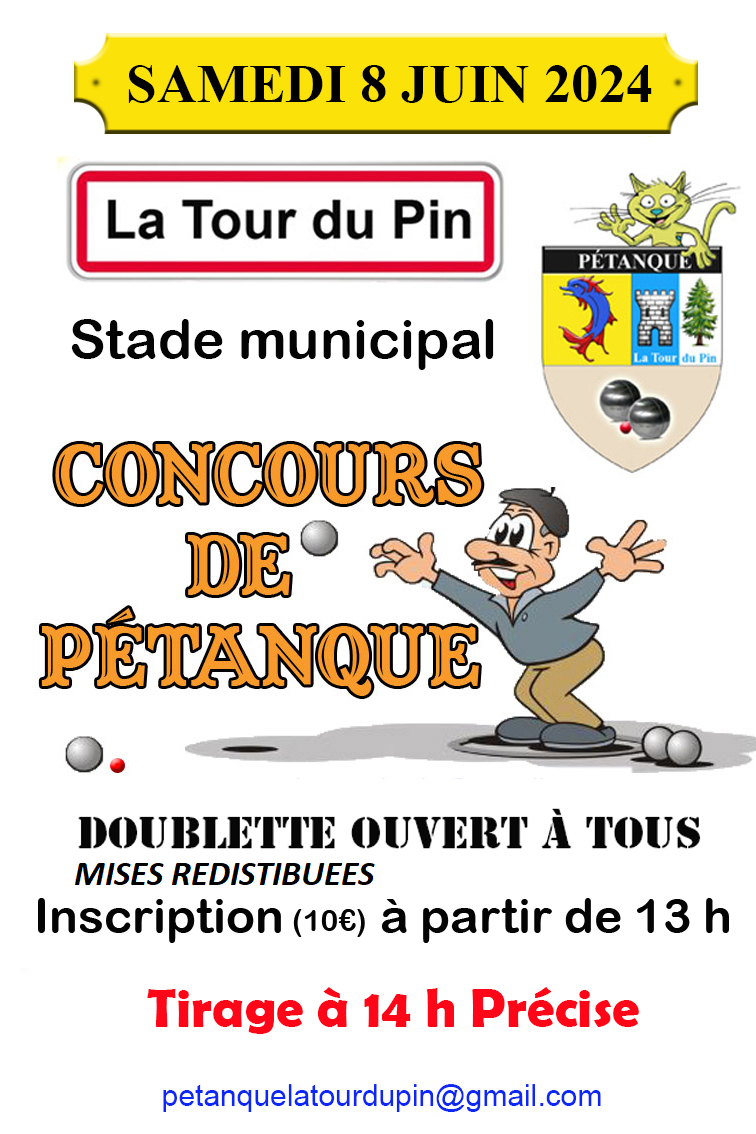 Concours en Doublette le 8 juin 2024 - La Tour-du-Pin - 38110