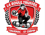 Logo du club LA BOULE TRUFFEE SALIGNAC ST CREPIN - Pétanque Génération