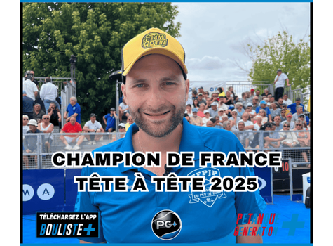 Cyril BEGON est Champion de France Individuel Masculin 2025 - Actualité petanque generation