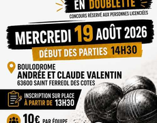 Concours en Doublette le 19 août 2026 - SAINT FEREOL DES COTES