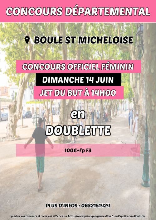 Concours de pétanque en Doublette - Départemental - Boule st micheloise