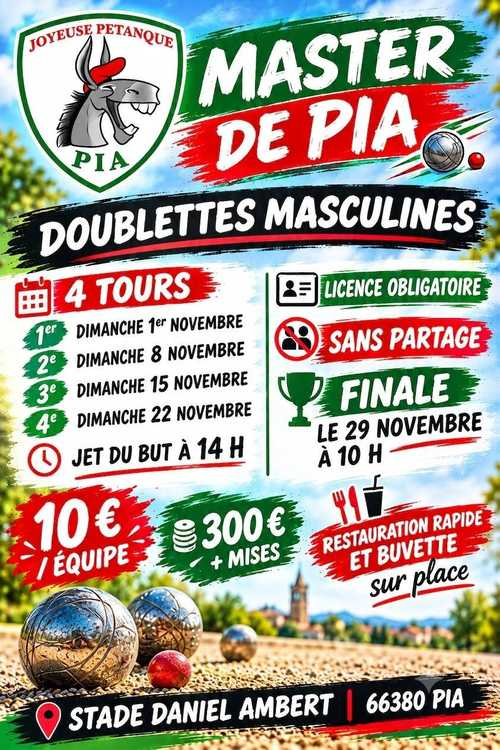 Concours de pétanque en Doublette - Masters de pétanque - JOYEUSE PETANQUE PIA