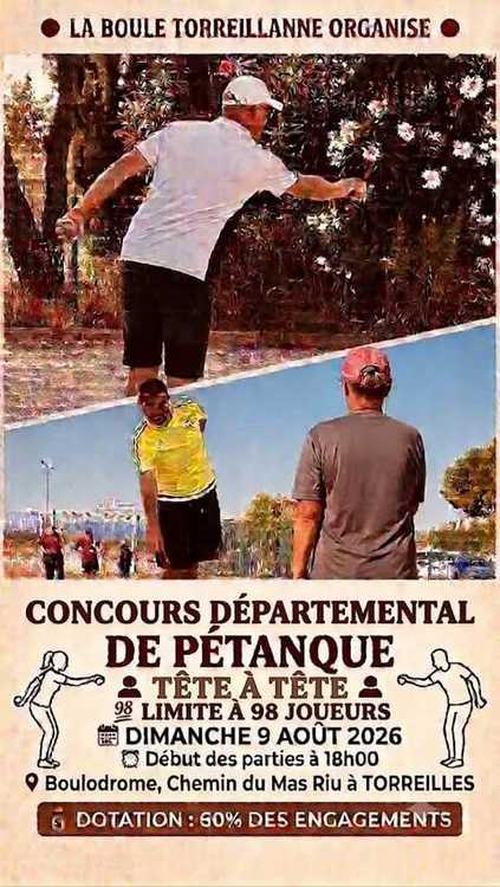 Concours de pétanque en Tête à tête - Départemental - LA BOULE TORREILLANNE