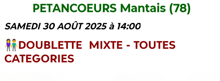 Concours départemental mixte organisé par Les Petancoeurs Mantais 30/08/2025 à Mantes la Jolie - Actualité du club de pétanque Pétancoeurs Mantais
