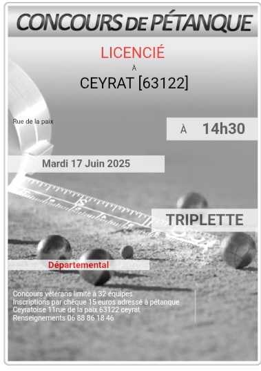 Concours en Triplette le 17 juin 2025 - Ceyrat - 63122