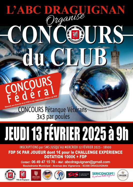 Concours en Triplette le 13 février 2025 - Draguignan - 83300