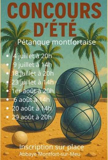 Concours en Doublette le 6 août 2026 - Montfort-sur-Meu - 35160