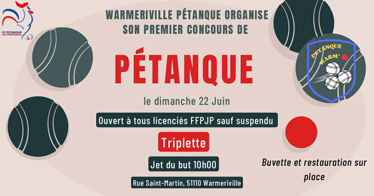 Concours en Triplette le 22 juin 2025 - Warmeriville - 51110